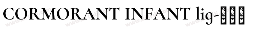 CORMORANT INFANT lig字体转换